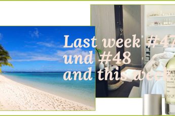 Last week #47 und #48 and this week Headerbild