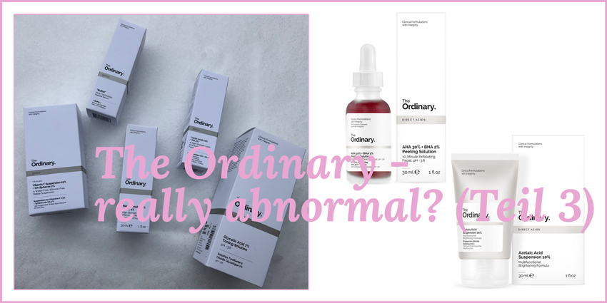 The Ordinary - really abnormal? (Teil 3)