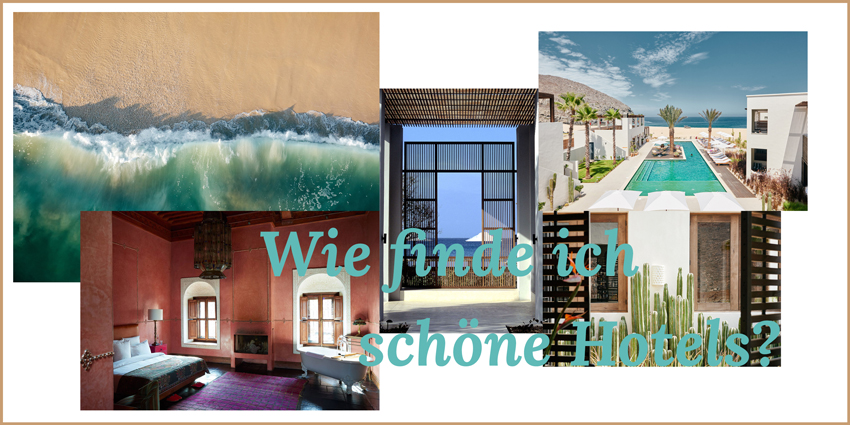 Wie finde ich schöne Hotels Headerbild